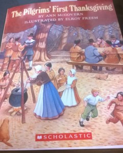 The Pilgrims first tahnksgiving