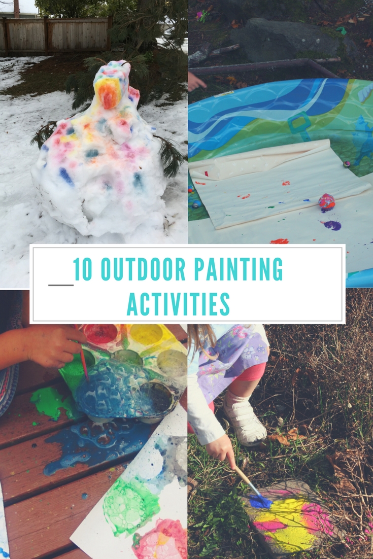 10 Outdoor Painting Activities